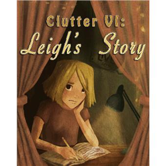 ESD Clutter VI Leigh's Story