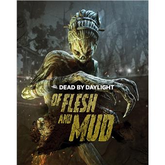 ESD Dead by Daylight Of Flesh and Mud Chapter
