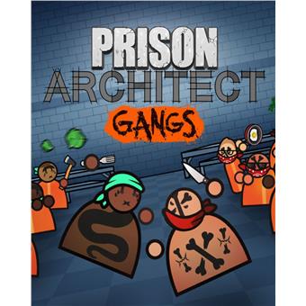 ESD Prison Architect Gangs