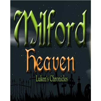 ESD Milford Heaven Luken's Chronicles