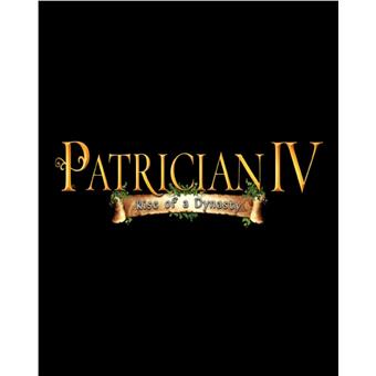 ESD Patrician IV Rise of a Dynasty