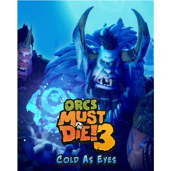 ESD Orcs Must Die! 3 Cold as Eyes