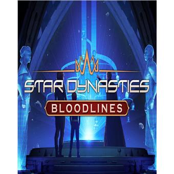 ESD Star Dynasties Bloodlines